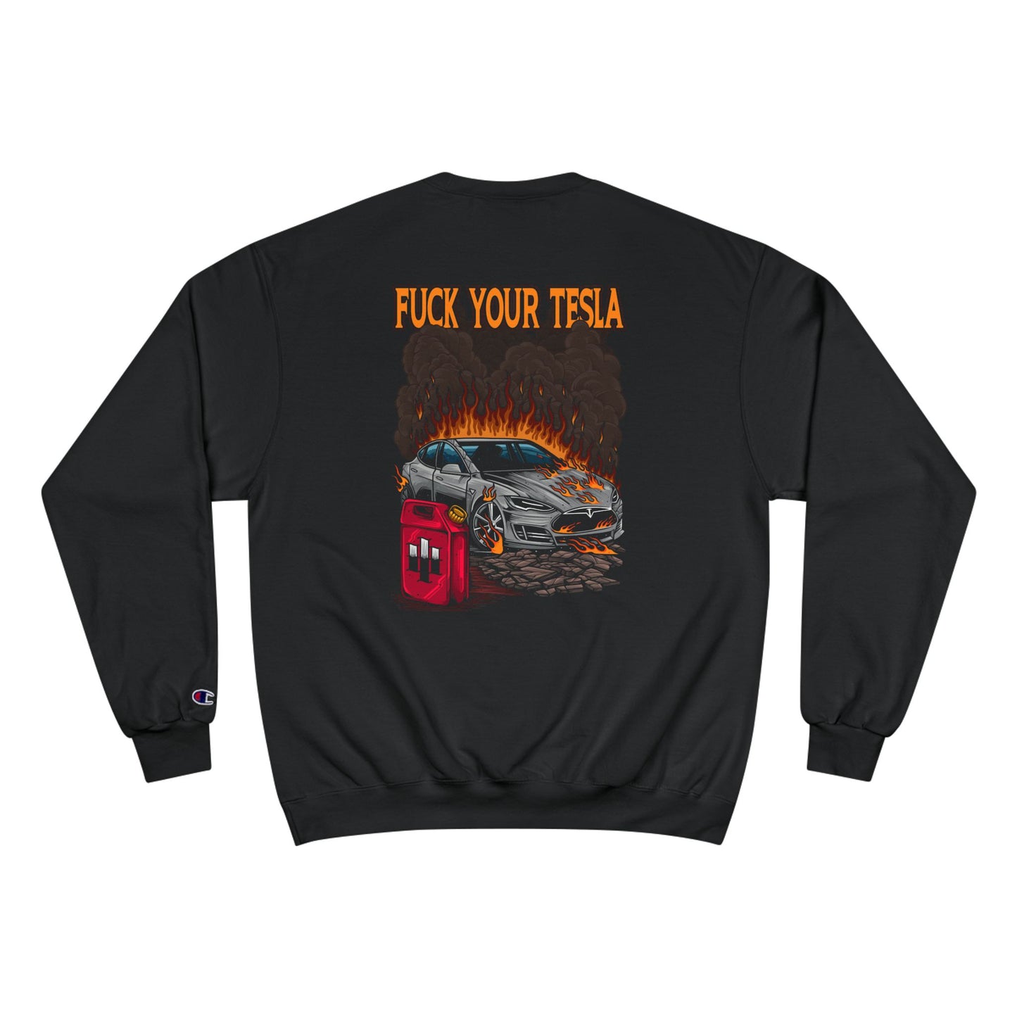 Fuck Your Tesla Crewneck