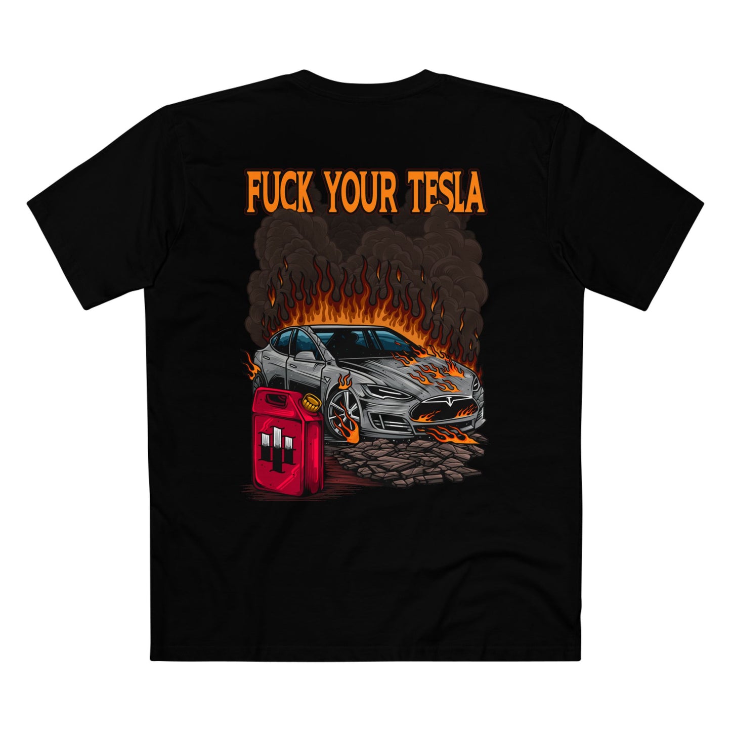 Fuck Your Tesla T-Shirt