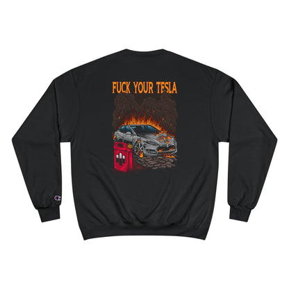 Fuck Your Tesla Crewneck