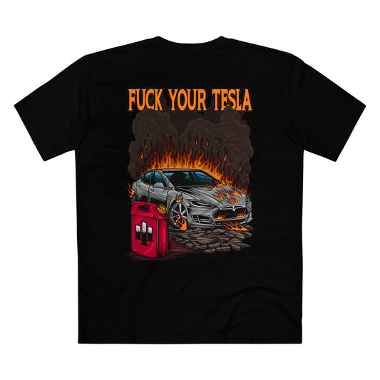 Fuck Your Tesla T-Shirt