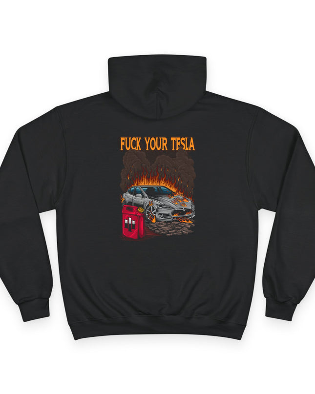 Fuck Your Tesla Champion Hoodie