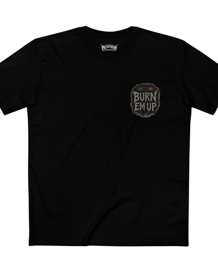 Burn Em Up T-Shirt