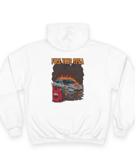 Fuck Your Tesla Champion Hoodie