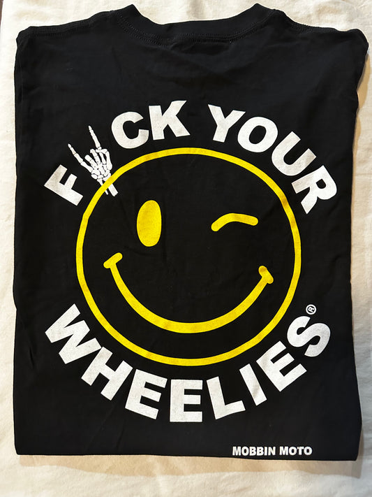 Fuck Your Wheelies Hoodie